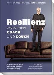 Cover von Resilienz - Zwischen Coach und Couch