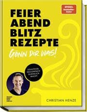 Cover von Feierabend-Blitzrezepte - Gönn dir was!