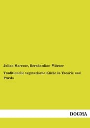 Cover von Traditionelle vegetarische Küche in Theorie und Praxis