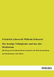 Cover von Der heutige Volksglaube und das alte Heidentum