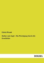 Cover von Kultur und Jagd - Ein Pirschgang durch die Geschichte
