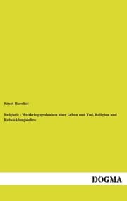 Cover von Ewigkeit - Weltkriegsgedanken über Leben und Tod, Religion und Entwicklungslehre