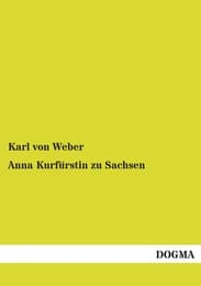 Cover von Anna Kurfürstin zu Sachsen