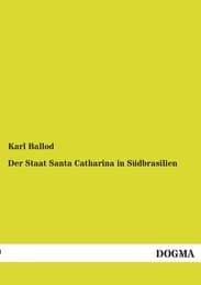 Cover von Der Staat Santa Catharina in Südbrasilien