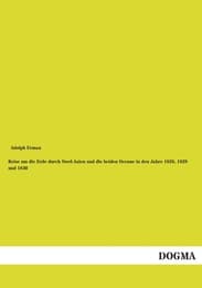 Cover von Reise um die Erde durch Nord-Asien und die beiden Oceane in den Jahre 1828,1829 und 1830