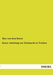 Cover von Kurze Anleitung zur Fischzucht in Teichen