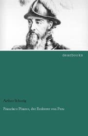 Cover von Francisco Pizarro, der Eroberer von Peru