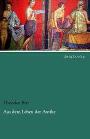 Cover von Aus dem Leben der Antike