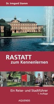 Cover von Rastatt zum Kennenlernen