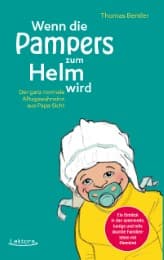 Cover von Wenn die Pampers zum Helm wird