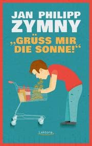 Cover von 'Grüß mir die Sonne!'