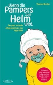 Cover von Wenn die Pampers zum Helm wird