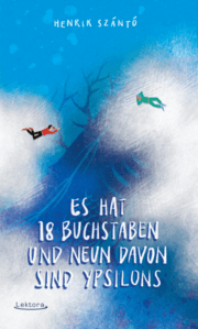 Cover von Es hat 18 Buchstaben und neun davon sind Ypsilons