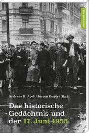 Cover von Das historische Gedächtnis und der 17. Juni 1953