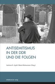 Cover von Antisemitismus in der DDR und die Folgen