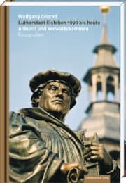 Cover von Lutherstadt Eisleben 1990 bis heute