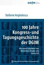Cover von 100 Jahre Kongress- und Tagungsgeschichte der Deutschen Gesellschaft für Innere Medizin (DGIM)