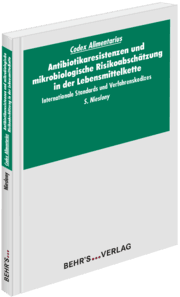 Cover von Codex Alimentarius: Antibiotikaresistenzen und mikrobiologische Risikoabschätzung in der Lebensmittelkette