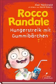 Cover von Rocco Randale - Hungerstreik mit Gummibärchen