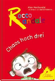 Cover von Rocco Randale - Chaos hoch drei