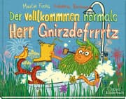 Cover von Der volllkommmen normale Herr Gnirzdefrrrtz