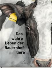 Cover von Das wahre Leben der Bauernhoftiere