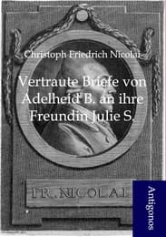 Cover von Vertraute Briefe von Adelheid B. an ihre Freundin Julie S.