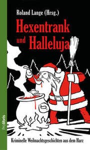 Cover von Hexentrank und Halleluja