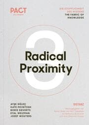 Cover von PACT Zollverein - Radical Proximity 3