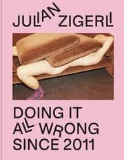 Cover von Julian Zigerli - Doing It All Wrong Since 2011