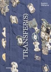 Cover von Ibrahim Mahama - TRANSFER(S)
