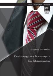 Cover von Karrierewege von Topmanagern: Eine Fallstudienanalyse