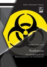 Cover von Pandemien: Herausforderung für das Risikomanagement von Unternehmen?