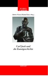 Cover von Carl Justi und die Kunstgeschichte