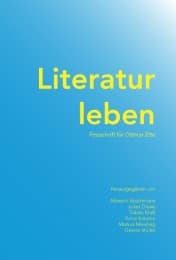 Cover von Literatur leben: Festschrift für Ottmar Ette