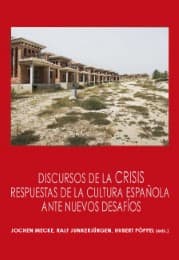 Cover von Discursos de la crisis : respuestas de la cultura española ante nuevos desafíos