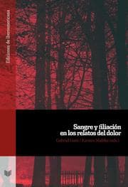 Cover von Sangre y filiación en los relatos del dolor