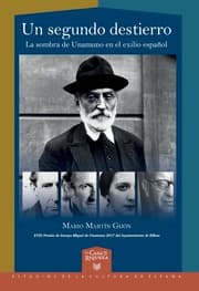 Cover von Un segundo destierro : la sombra de Unamuno en el exilio español