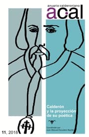 Cover von Anuario calderoniano 11 (2018) : Calderón y la proyección de su poética