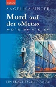 Cover von Mord auf der »Meta«. Ein Frachtschiff-Krimi
