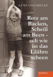 Cover von Rotz am Backen, Scheiß am Been - ach wie ist das Läähm scheen