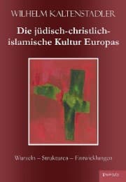 Cover von Die jüdisch-christlich-islamische Kultur Europas