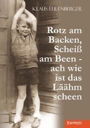 Cover von Rotz am Backen, Scheiß am Been - ach wie ist das Läähm scheen