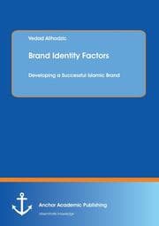 Cover von Brand Identity Factors: Developing a Successful Islamic Brand