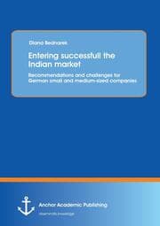 Cover von Entering successfull the Indian market: Recommendations and challenges for German small and medium-sized companeies