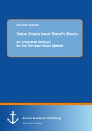 Cover von Value Stocks beat Growth Stocks: An empirical Analysis for the German Stock Market