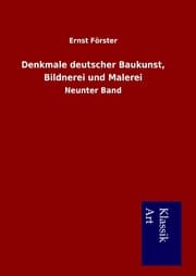 Cover von Denkmale deutscher Baukunst, Bildnerei und Malerei