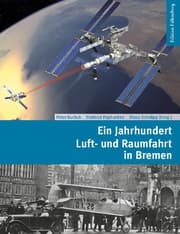 Cover von Ein Jahrhundert Luft- und Raumfahrt in Bremen