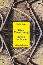 Cover von Ohne Vorwarnung - mitten ins Leben