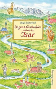 Cover von Sagen und Geschichten entlang der Isar